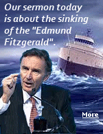 For this minister, the story of the Edmund Fitzgerald provided a perfect lead into a biblical tale of a storm on the Sea of Galilee.